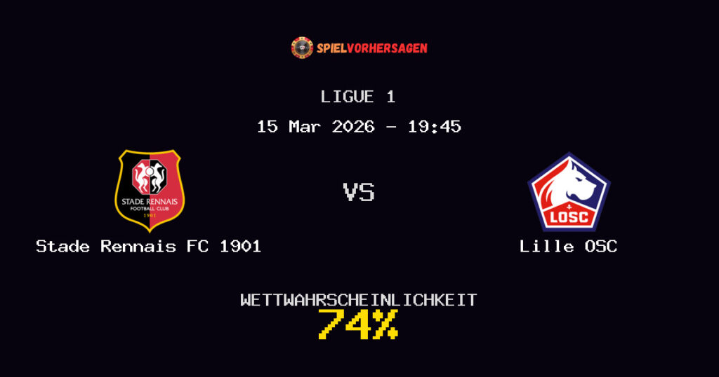 Stade Rennais FC 1901 vs Lille OSC Spielvorhersage - Ligue 1 - Wett-Tipps