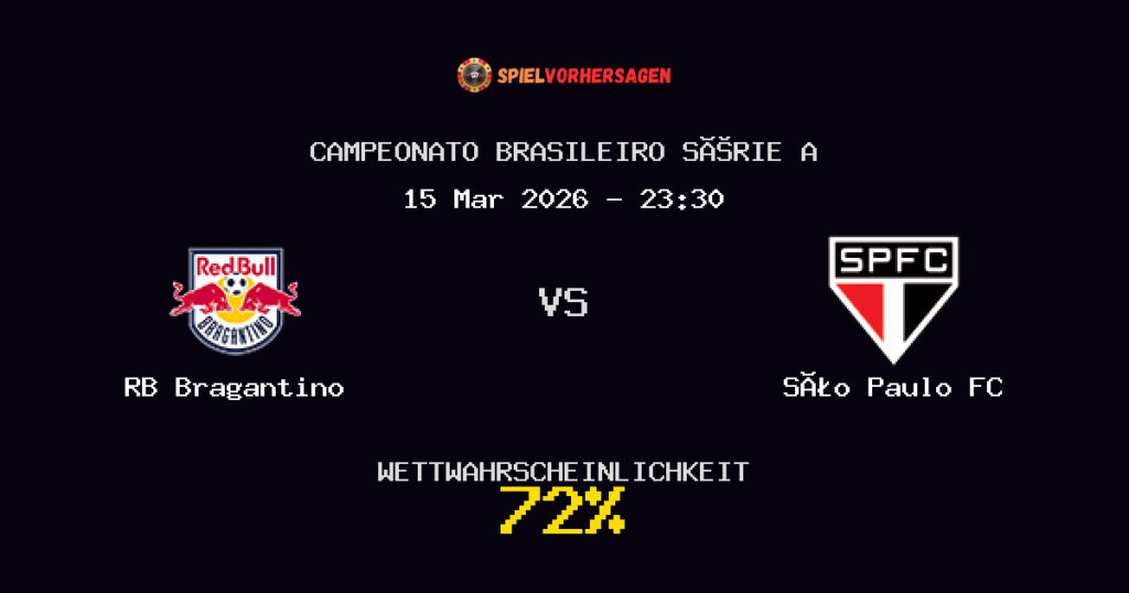 RB Bragantino vs São Paulo FC Spielvorhersage - Campeonato Brasileiro Série A - Wett-Tipps
