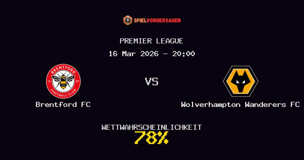 Brentford FC vs Wolverhampton Wanderers FC Spielvorhersage - Premier League - Wett-Tipps
