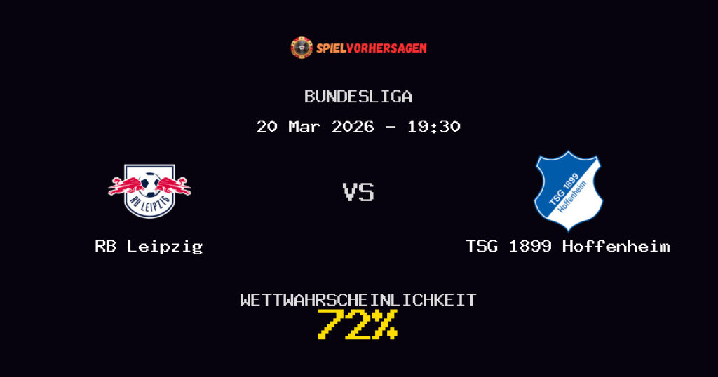 RB Leipzig vs TSG 1899 Hoffenheim Spielvorhersage - Bundesliga - Wett-Tipps