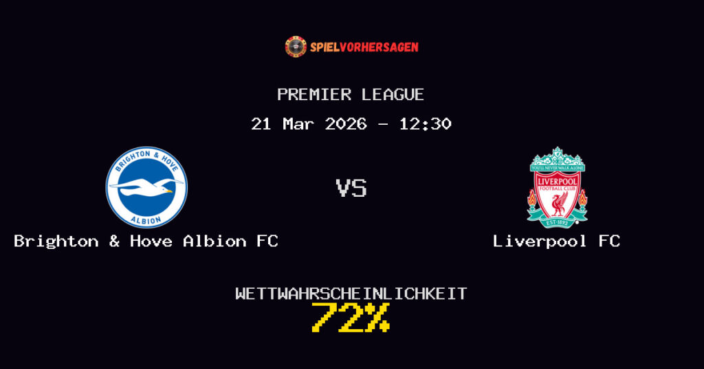 Brighton & Hove Albion FC vs Liverpool FC Spielvorhersage - Premier League - Wett-Tipps