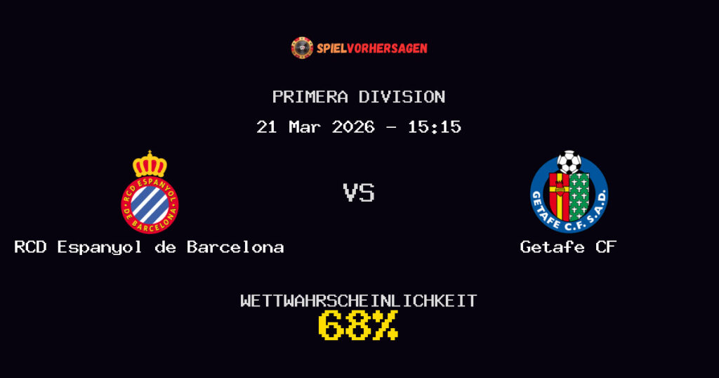 RCD Espanyol de Barcelona vs Getafe CF Spielvorhersage - Primera Division - Wett-Tipps