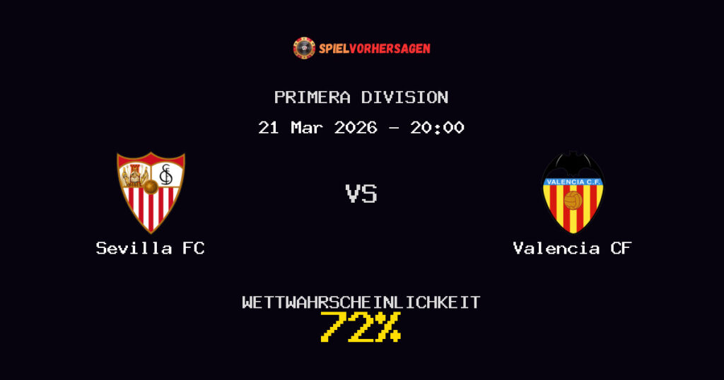 Sevilla FC vs Valencia CF Spielvorhersage - Primera Division - Wett-Tipps