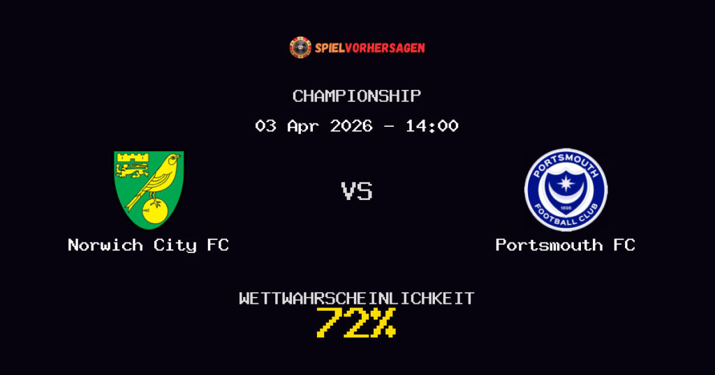 Norwich City FC vs Portsmouth FC Spielvorhersage - Championship - Wett-Tipps