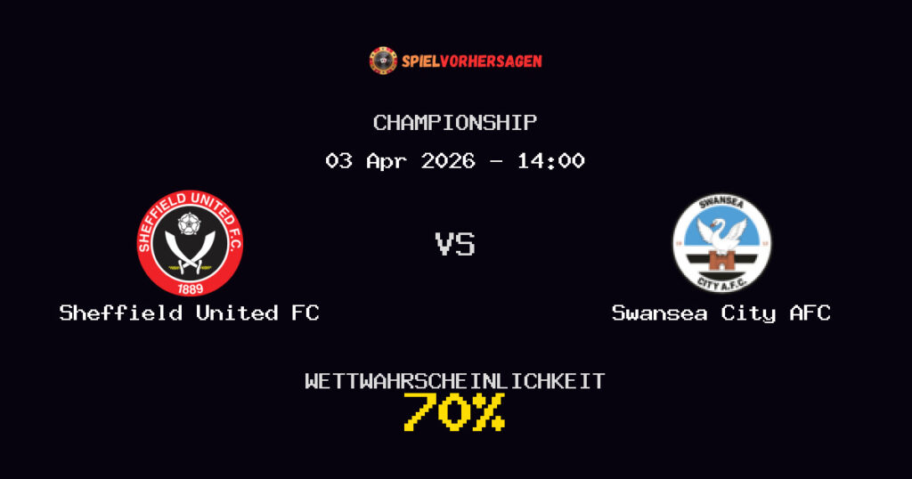 Sheffield United FC vs Swansea City AFC Spielvorhersage - Championship - Wett-Tipps