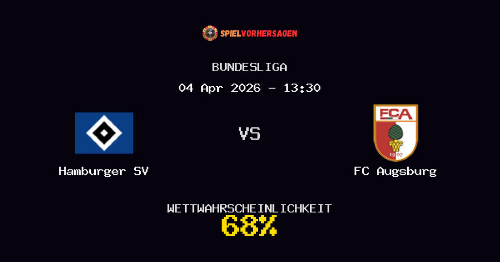 Hamburger SV vs FC Augsburg Spielvorhersage - Bundesliga - Wett-Tipps