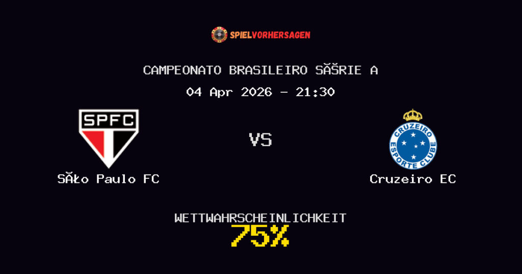 São Paulo FC vs Cruzeiro EC Spielvorhersage - Campeonato Brasileiro Série A - Wett-Tipps