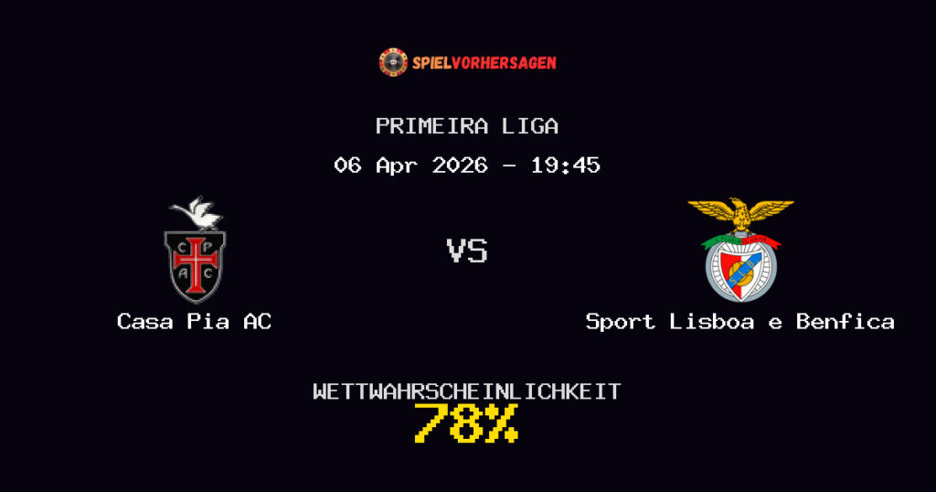 Casa Pia AC vs Sport Lisboa e Benfica Spielvorhersage - Primeira Liga - Wett-Tipps