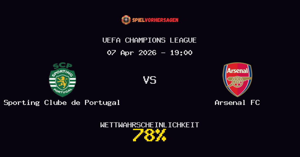 Sporting Clube de Portugal vs Arsenal FC Spielvorhersage - UEFA Champions League - Wett-Tipps