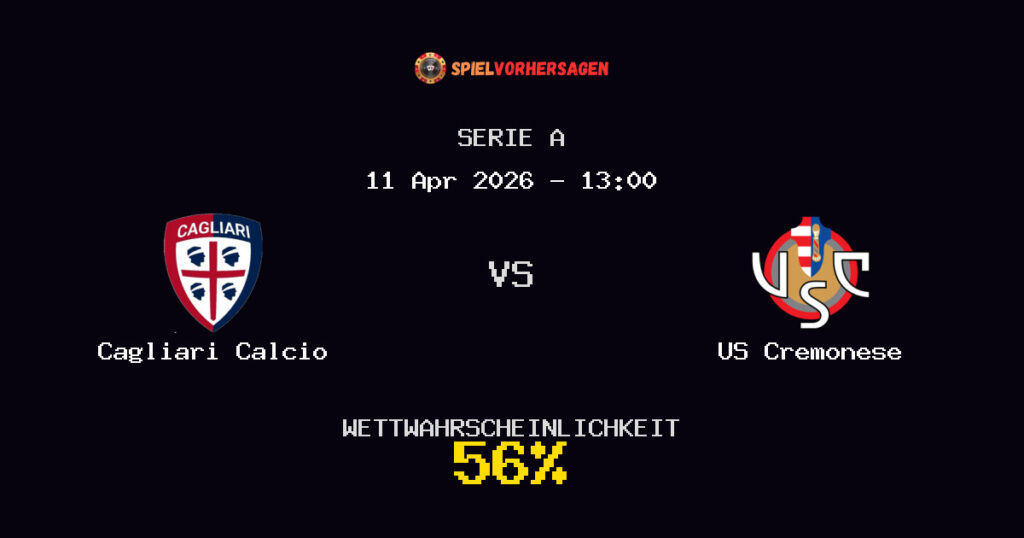 Cagliari Calcio vs US Cremonese Spielvorhersage - Serie A - Wett-Tipps