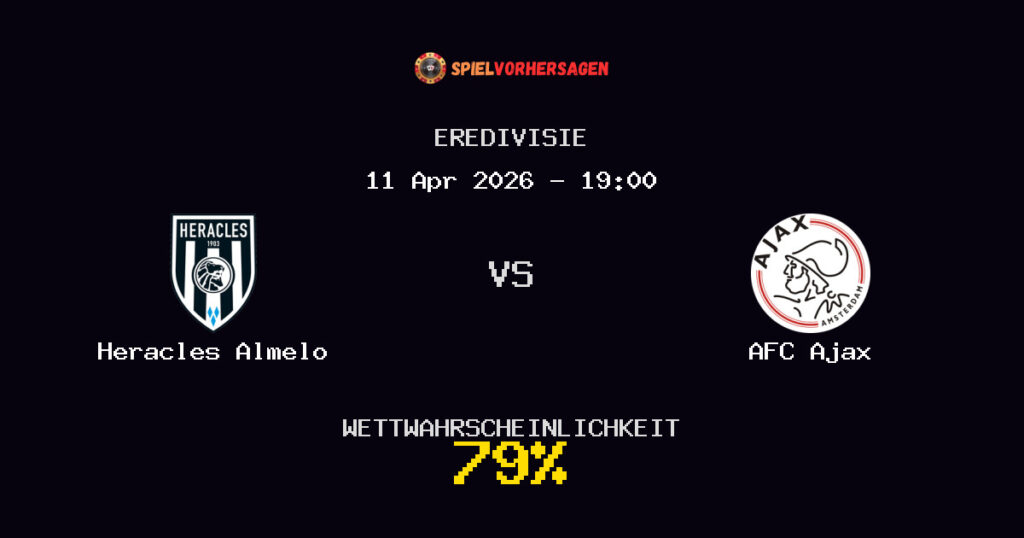 Heracles Almelo vs AFC Ajax Spielvorhersage - Eredivisie - Wett-Tipps