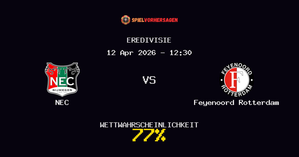 NEC vs Feyenoord Rotterdam Spielvorhersage - Eredivisie - Wett-Tipps