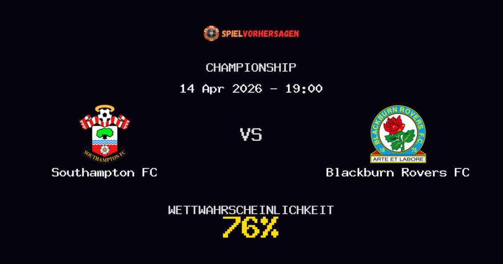 Southampton FC vs Blackburn Rovers FC Spielvorhersage - Championship - Wett-Tipps