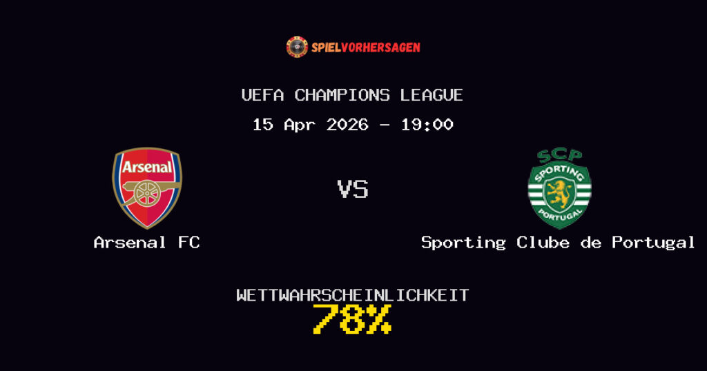 Arsenal FC vs Sporting Clube de Portugal Spielvorhersage - UEFA Champions League - Wett-Tipps
