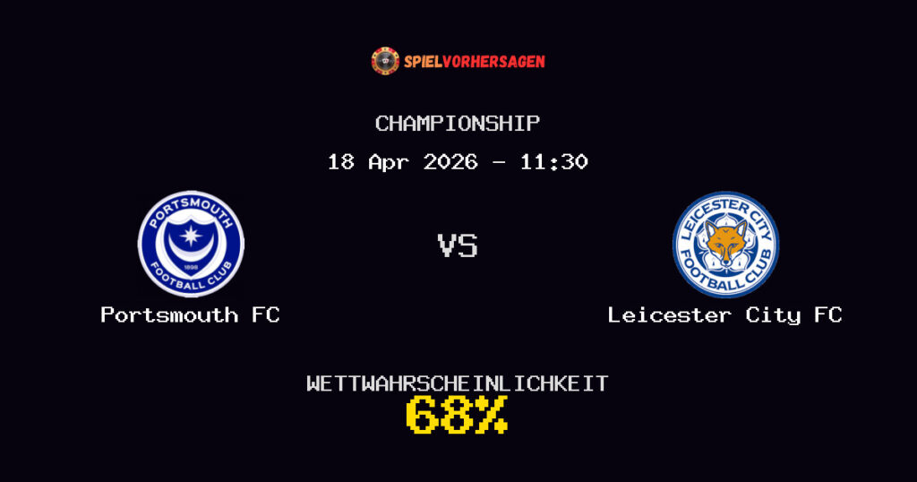 Portsmouth FC vs Leicester City FC Spielvorhersage - Championship - Wett-Tipps