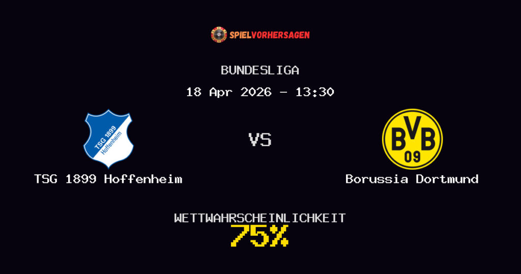 TSG 1899 Hoffenheim vs Borussia Dortmund Spielvorhersage - Bundesliga - Wett-Tipps