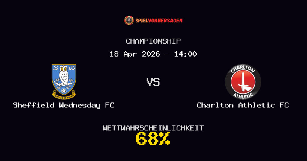 Sheffield Wednesday FC vs Charlton Athletic FC Spielvorhersage - Championship - Wett-Tipps