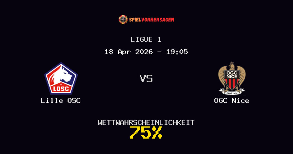 Lille OSC vs OGC Nice Spielvorhersage - Ligue 1 - Wett-Tipps