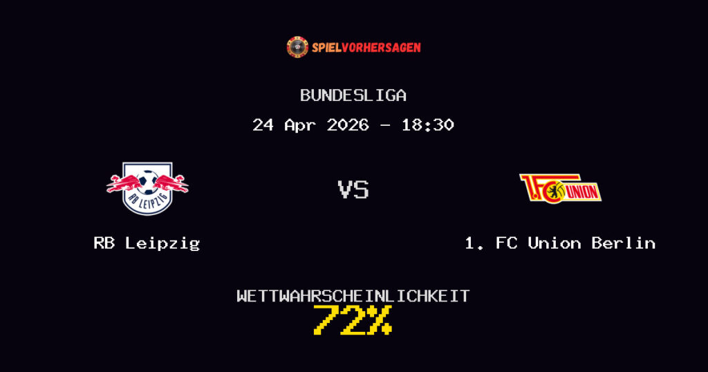 RB Leipzig vs 1. FC Union Berlin Spielvorhersage - Bundesliga - Wett-Tipps