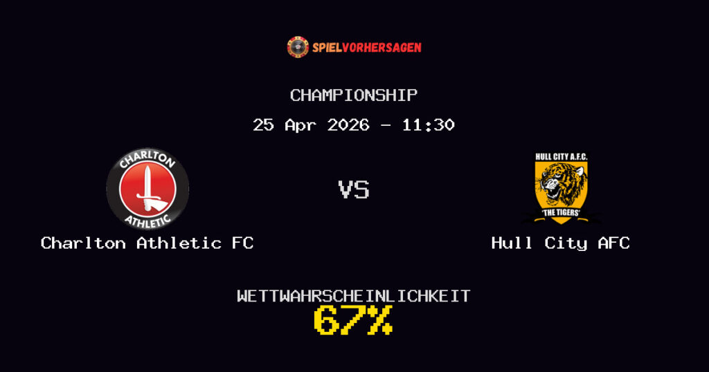 Charlton Athletic FC vs Hull City AFC Spielvorhersage - Championship - Wett-Tipps