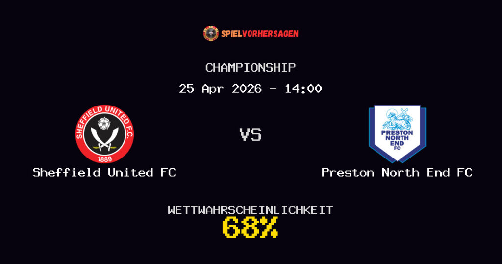 Sheffield United FC vs Preston North End FC Spielvorhersage - Championship - Wett-Tipps