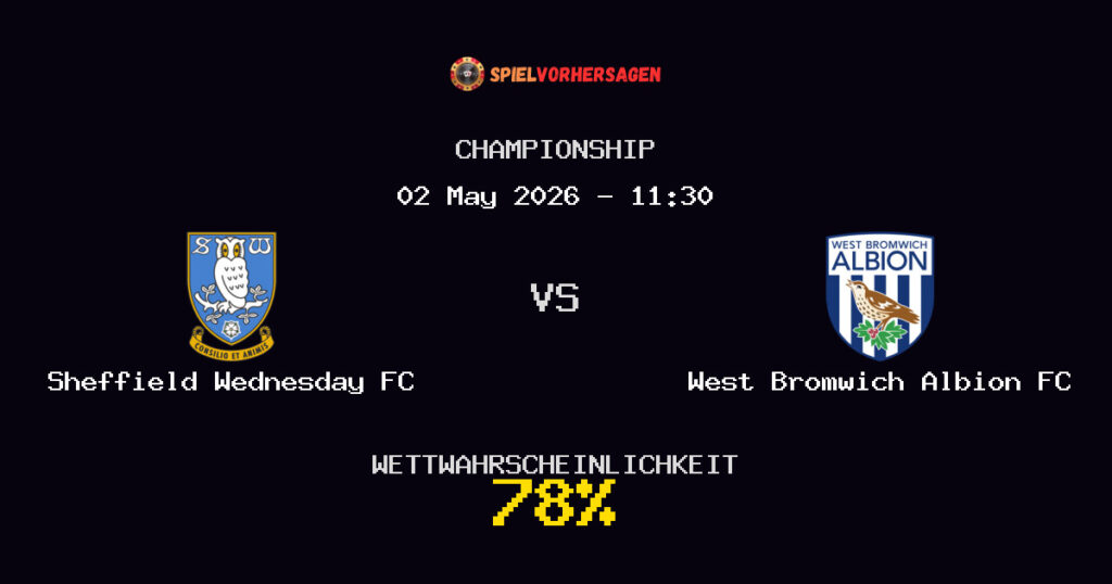 Sheffield Wednesday FC vs West Bromwich Albion FC Spielvorhersage - Championship - Wett-Tipps