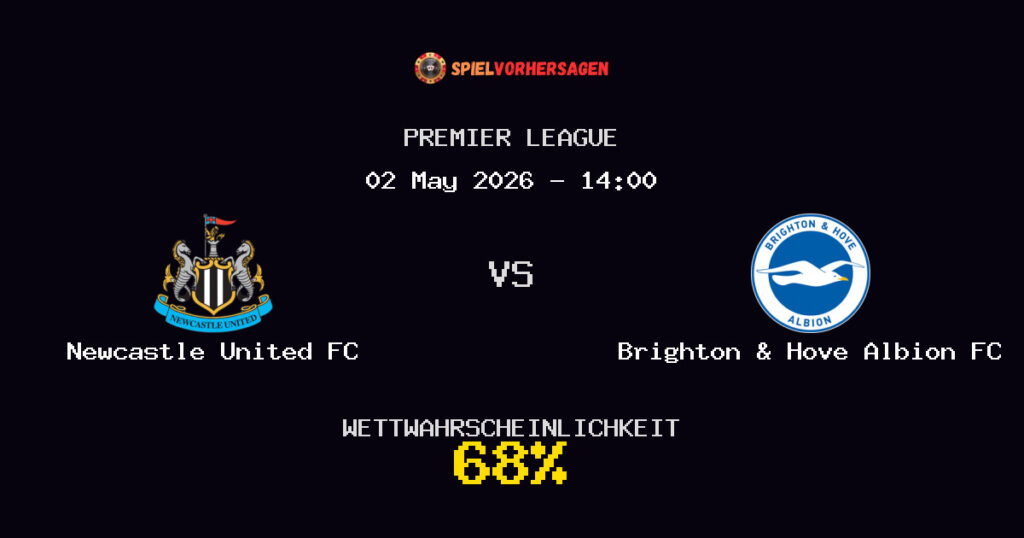Newcastle United FC vs Brighton & Hove Albion FC Spielvorhersage - Premier League - Wett-Tipps