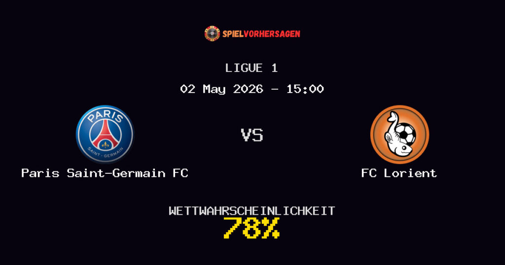 Paris Saint-Germain FC vs FC Lorient Spielvorhersage - Ligue 1 - Wett-Tipps