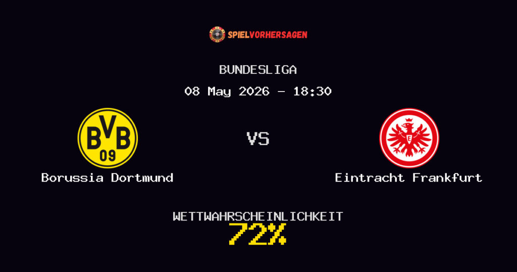 Borussia Dortmund vs Eintracht Frankfurt Spielvorhersage - Bundesliga - Wett-Tipps