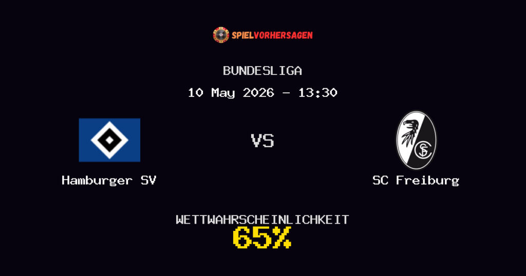 Hamburger SV vs SC Freiburg Spielvorhersage - Bundesliga - Wett-Tipps