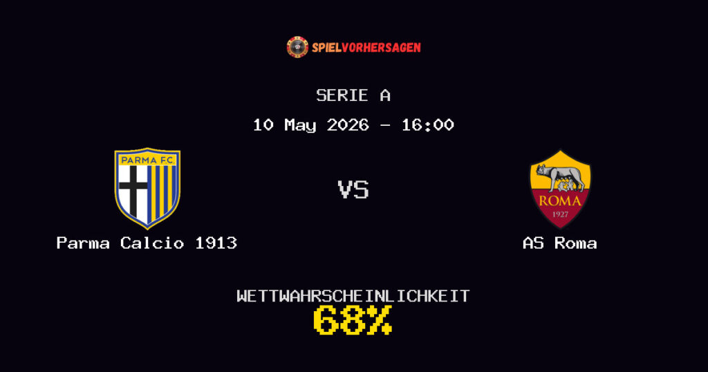 Parma Calcio 1913 vs AS Roma Spielvorhersage - Serie A - Wett-Tipps