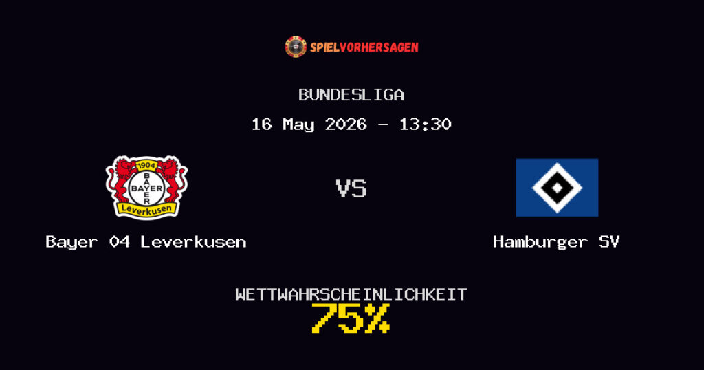Bayer 04 Leverkusen vs Hamburger SV Spielvorhersage - Bundesliga - Wett-Tipps