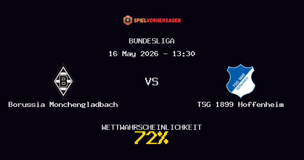Borussia Monchengladbach vs TSG 1899 Hoffenheim Spielvorhersage - Bundesliga - Wett-Tipps