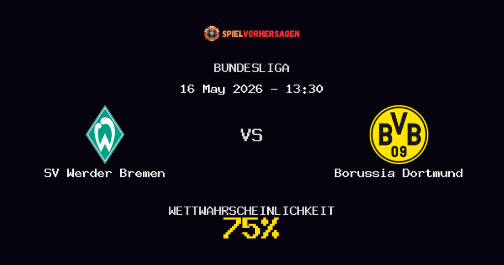 SV Werder Bremen vs Borussia Dortmund Spielvorhersage - Bundesliga - Wett-Tipps
