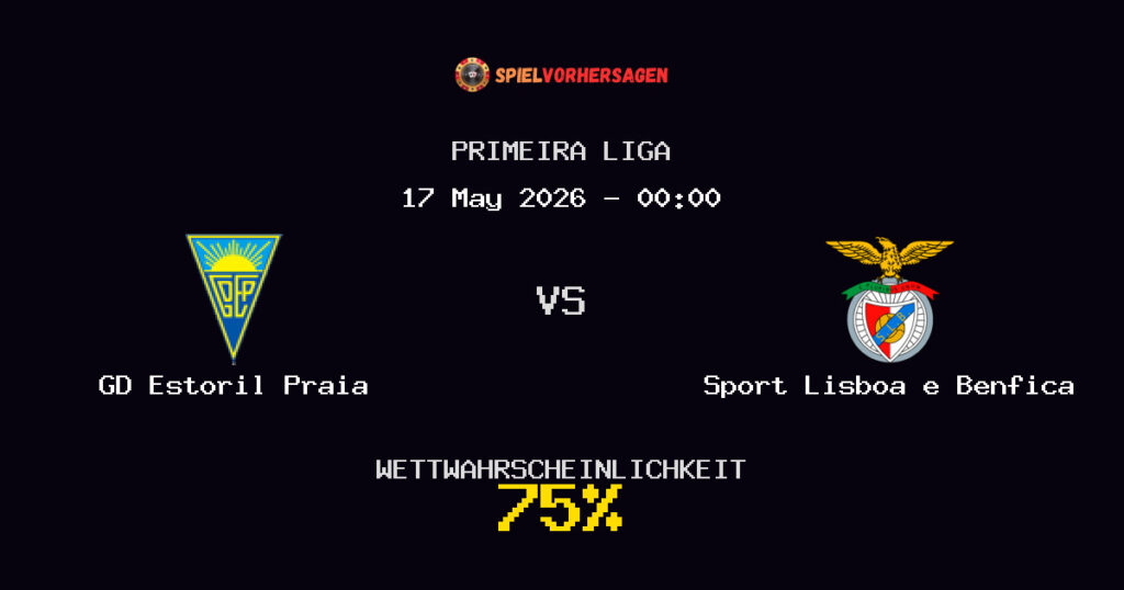 GD Estoril Praia vs Sport Lisboa e Benfica Spielvorhersage - Primeira Liga - Wett-Tipps