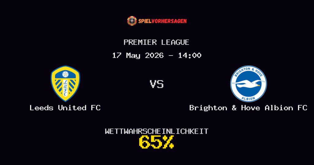 Leeds United FC vs Brighton & Hove Albion FC Spielvorhersage - Premier League - Wett-Tipps