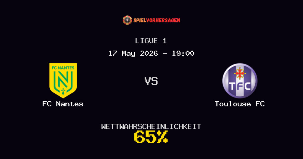 FC Nantes vs Toulouse FC Spielvorhersage - Ligue 1 - Wett-Tipps