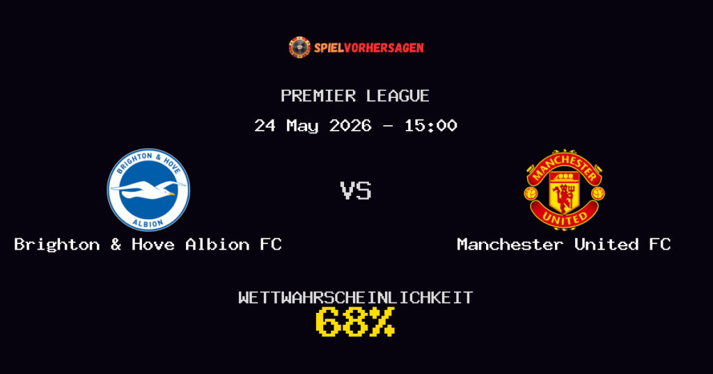 Brighton & Hove Albion FC vs Manchester United FC Spielvorhersage - Premier League - Wett-Tipps