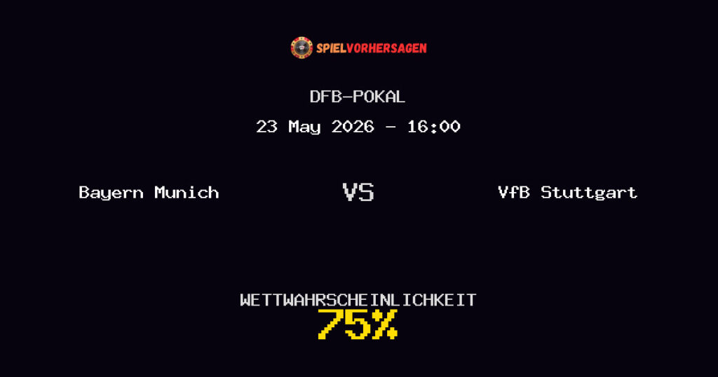 Bayern Munich vs VfB Stuttgart Spielvorhersage - DFB-Pokal - Wett-Tipps