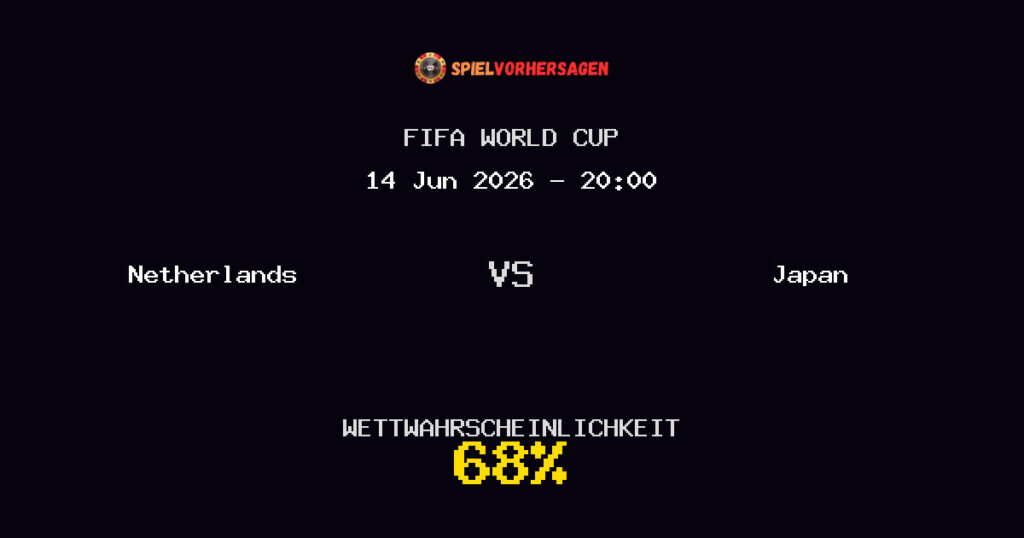 Netherlands vs Japan Spielvorhersage - FIFA World Cup - Wett-Tipps