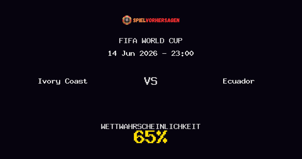 Ivory Coast vs Ecuador Spielvorhersage - FIFA World Cup - Wett-Tipps