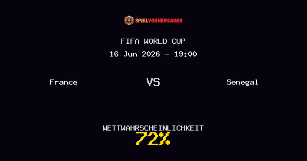 France vs Senegal Spielvorhersage - FIFA World Cup - Wett-Tipps