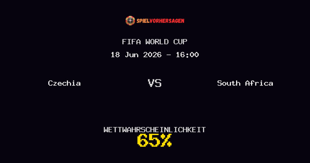 Czechia vs South Africa Spielvorhersage - FIFA World Cup - Wett-Tipps
