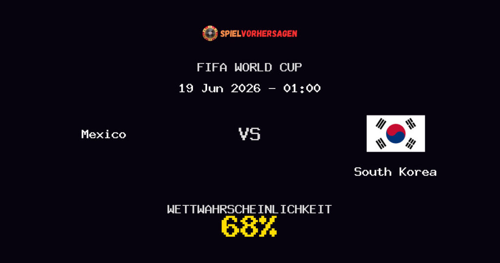 Mexico vs South Korea Spielvorhersage - FIFA World Cup - Wett-Tipps