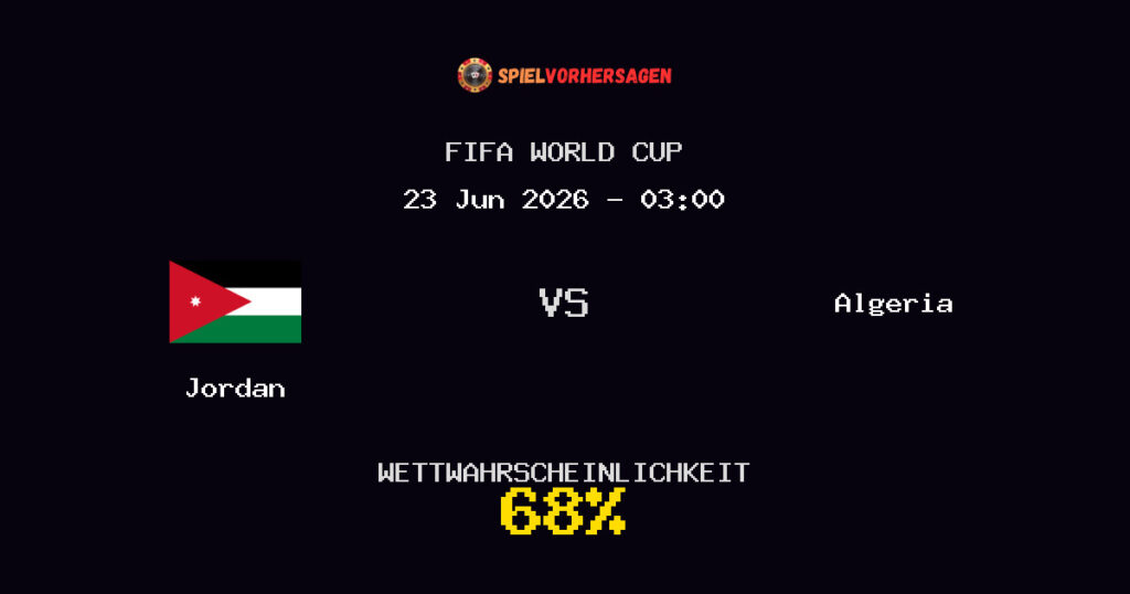 Jordan vs Algeria Spielvorhersage - FIFA World Cup - Wett-Tipps