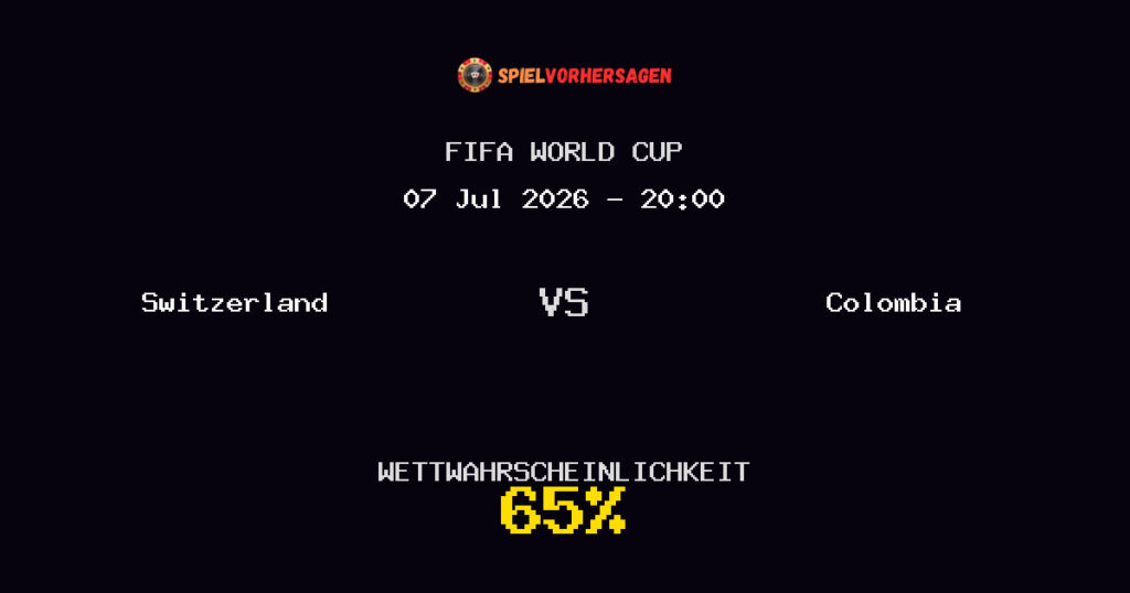 Switzerland vs Colombia Spielvorhersage - FIFA World Cup - Wett-Tipps