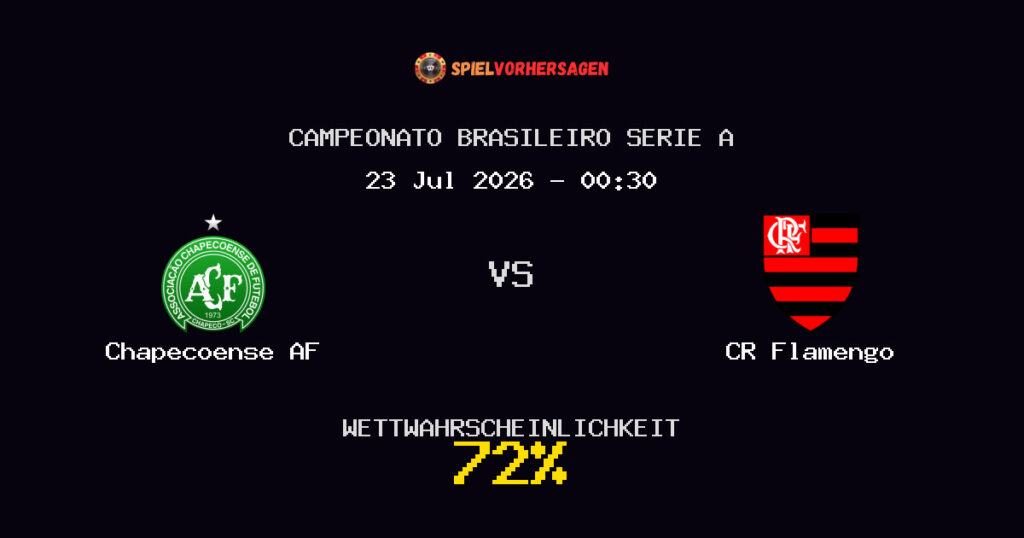 Chapecoense AF vs CR Flamengo Spielvorhersage - Campeonato Brasileiro Serie A - Wett-Tipps