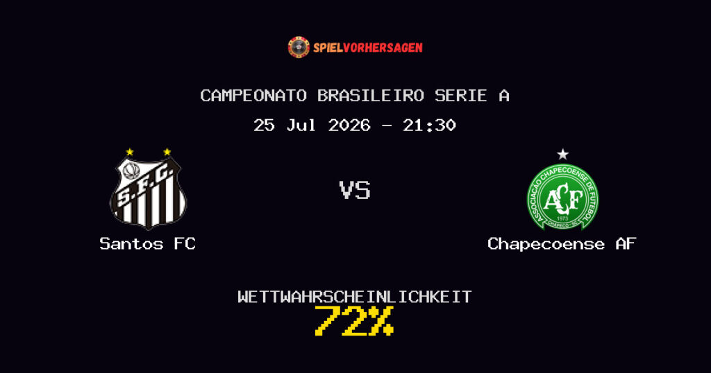 Santos FC vs Chapecoense AF Spielvorhersage - Campeonato Brasileiro Serie A - Wett-Tipps