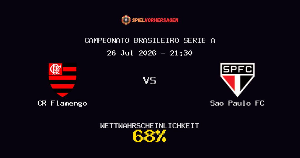 CR Flamengo vs Sao Paulo FC Spielvorhersage - Campeonato Brasileiro Serie A - Wett-Tipps