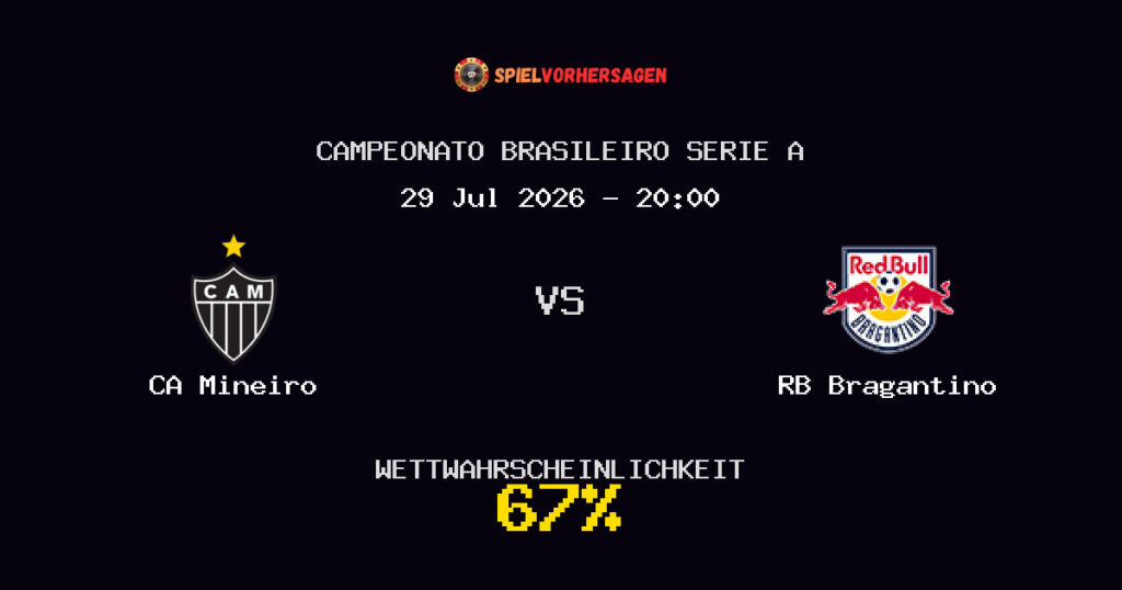 CA Mineiro vs RB Bragantino Spielvorhersage - Campeonato Brasileiro Serie A - Wett-Tipps